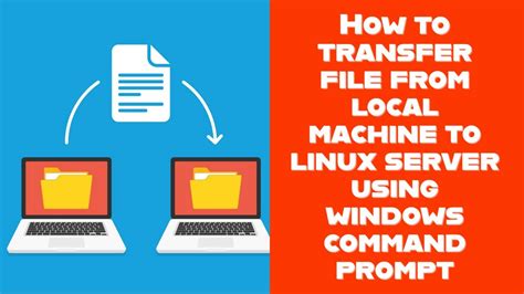 how to transfer files from server to local machine in linux