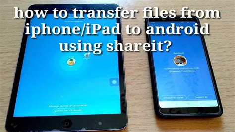 how to transfer files using shareit from android to iphone