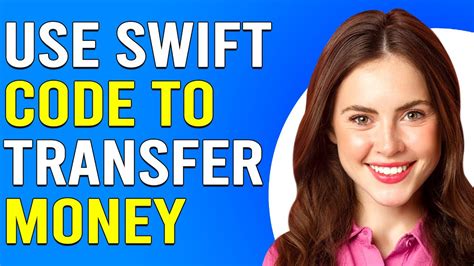 how to transfer money using swift code online