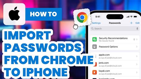 how to transfer passwords from chrome to iphone
