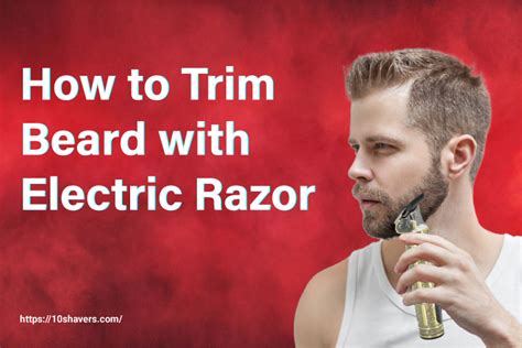 How To Trim Beard With Razor