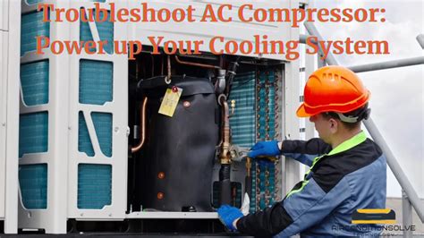 How To Troubleshoot Ac Compressor