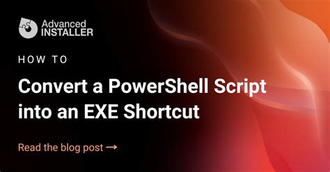 how to turn a powershell script into an executable