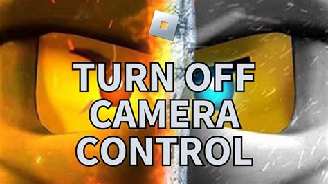 how to turn off camera control roblox
