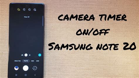 how to turn off camera timer on samsung phone