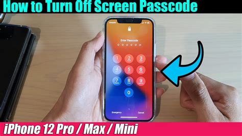 how to turn off iphone 12 passcode