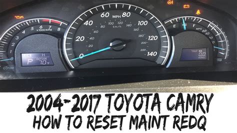 20042017 Toyota Camry Reset Maint Reqd Maintenance Required Light How
