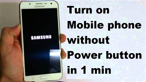 how to turn on android phone without power button and volume button