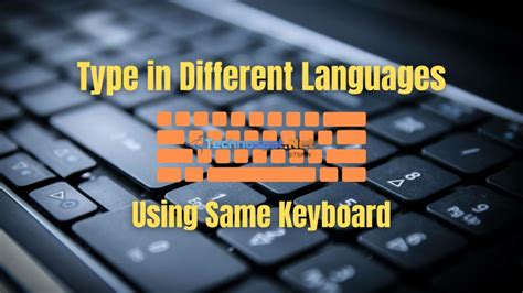 how to type in different languages