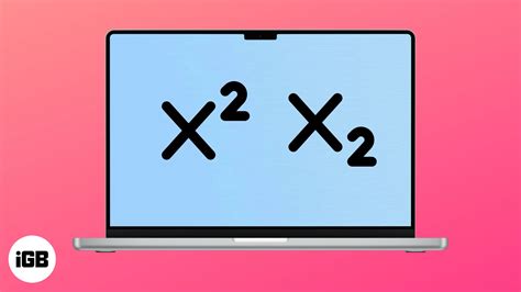 how to type subscript in keyboard mac