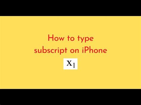 how to type subscript on iphone