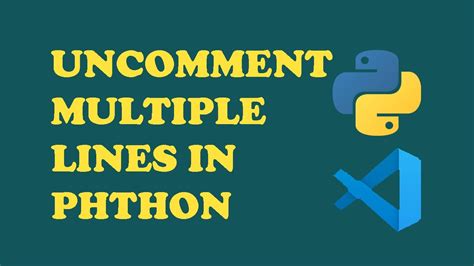 how to uncomment in visual studio python
