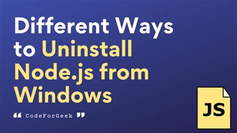 how to uninstall node and install specific version in windows