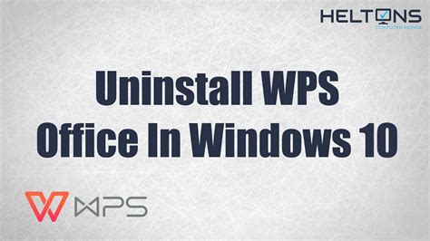 how to uninstall wps office app from pc