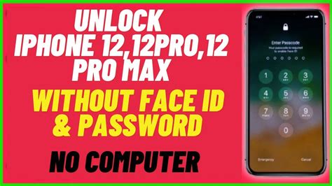 how to unlock an iphone 12 pro max without passcode