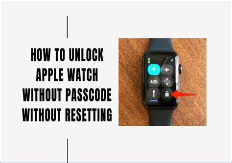 how to unlock apple watch 2 without passcode