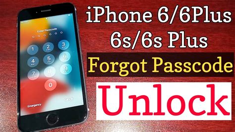 how to unlock iphone 6s if you forgot passcode