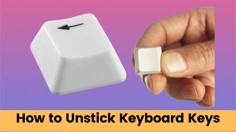 How To Unstick A Button On Keyboard