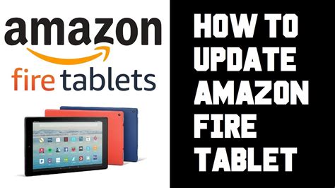 How To Update An Amazon Fire Tablet
