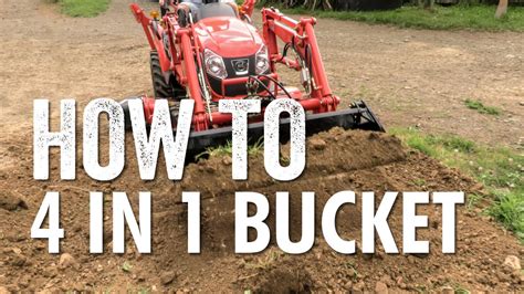 How To Use A Bucket On A Tractor