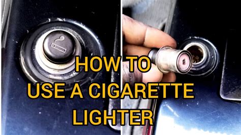 How To Use A Cigarette Lighter In The Car