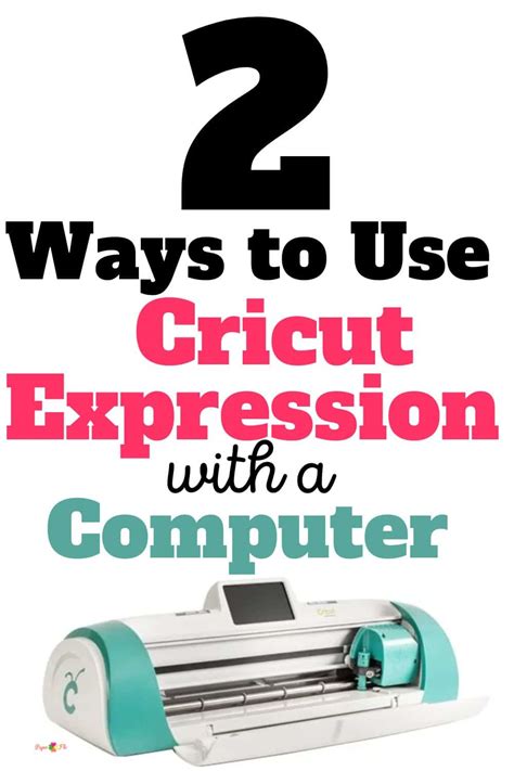 How To Use A Cricut Expression