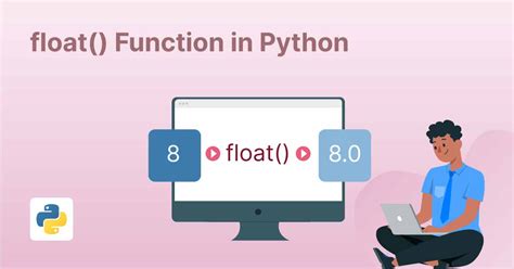 How To Use A Float In Python