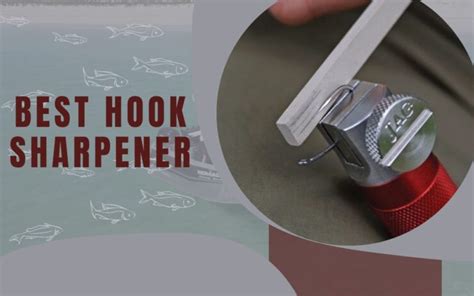 How To Use A Hook Sharpener