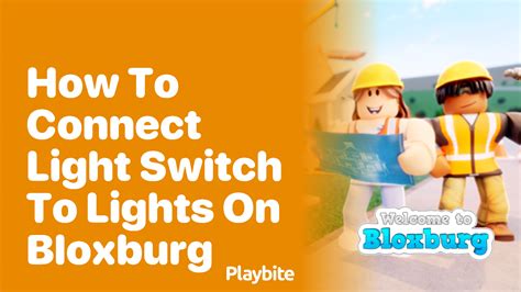 How To Use A Light Switch In Bloxburg