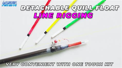 How To Use A Quill Float