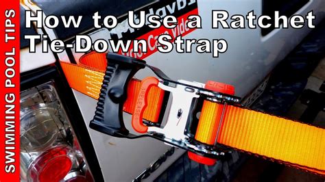 how to use a ratchet strap tie down