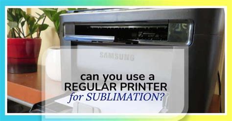 how to use a regular printer for sublimation