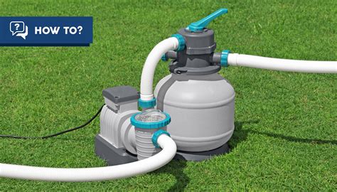 How To Use A Sand Filter Pump