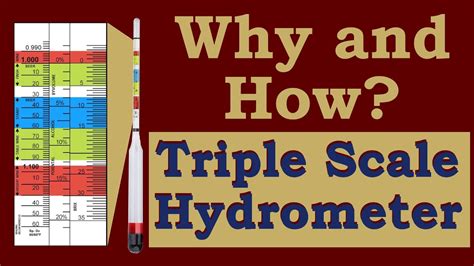 How To Use A Triple Scale Hydrometer