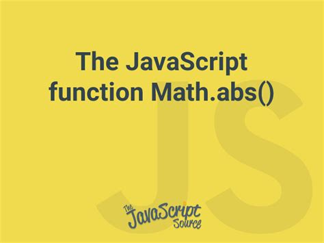 How To Use Abs In Javascript