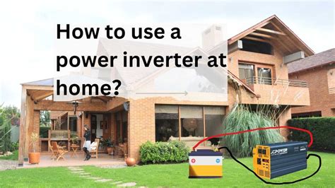 How To Use An Inverter