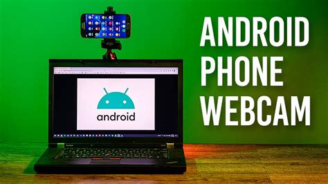 This Are How To Use Android Phone As Webcam Windows 11 In 2023
