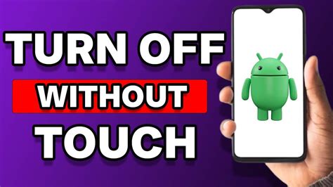 how to use android phone without touch screen