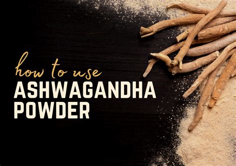 how to use ashwagandha powder