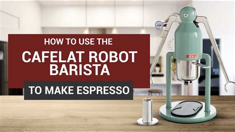 how to use cafelat robot