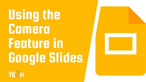 how to use camera in google slides
