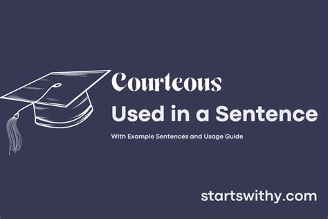 how to use courteous in a sentence