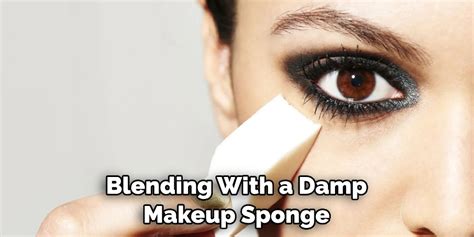 How To Use Damp Makeup Sponge