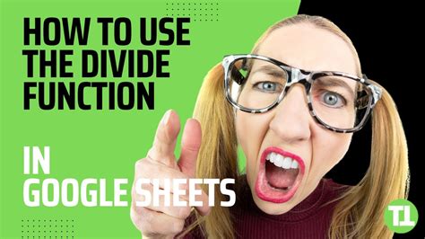 How To Use Divide Function In Google Sheets