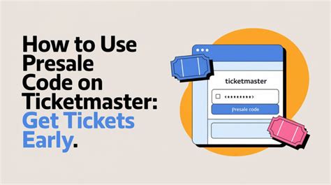 how to use early access code on ticketmaster