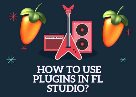 How To Use Effects Plugins Fl Studio