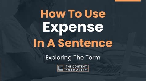 How To Use Expense In A Sentence