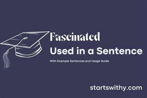 how to use fascinated in a sentence