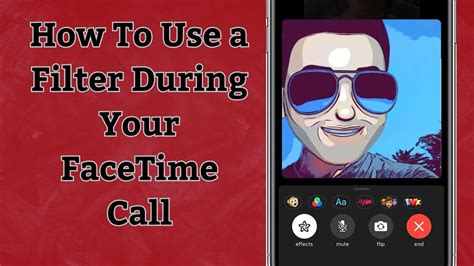 How To Use Filters On Facetime