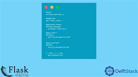 How To Use Flask G Object